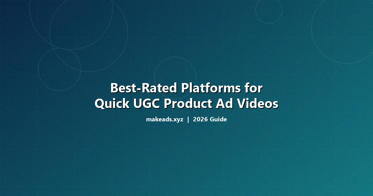 Rating comparison of fastest UGC product ad video platforms in 2026
